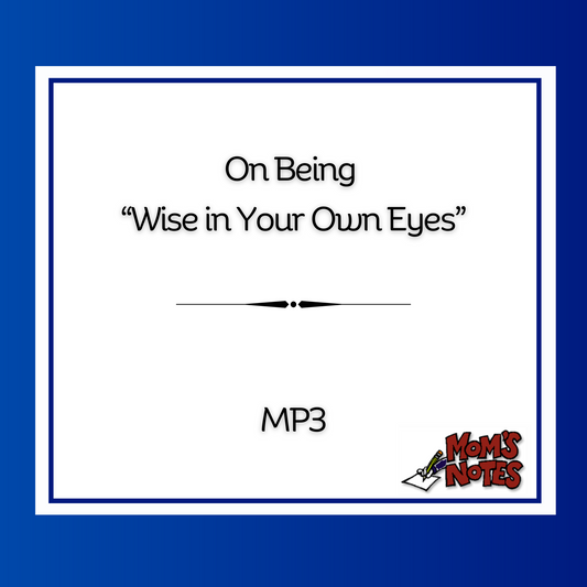 On 'Being Wise In Your Own Eyes' MP3