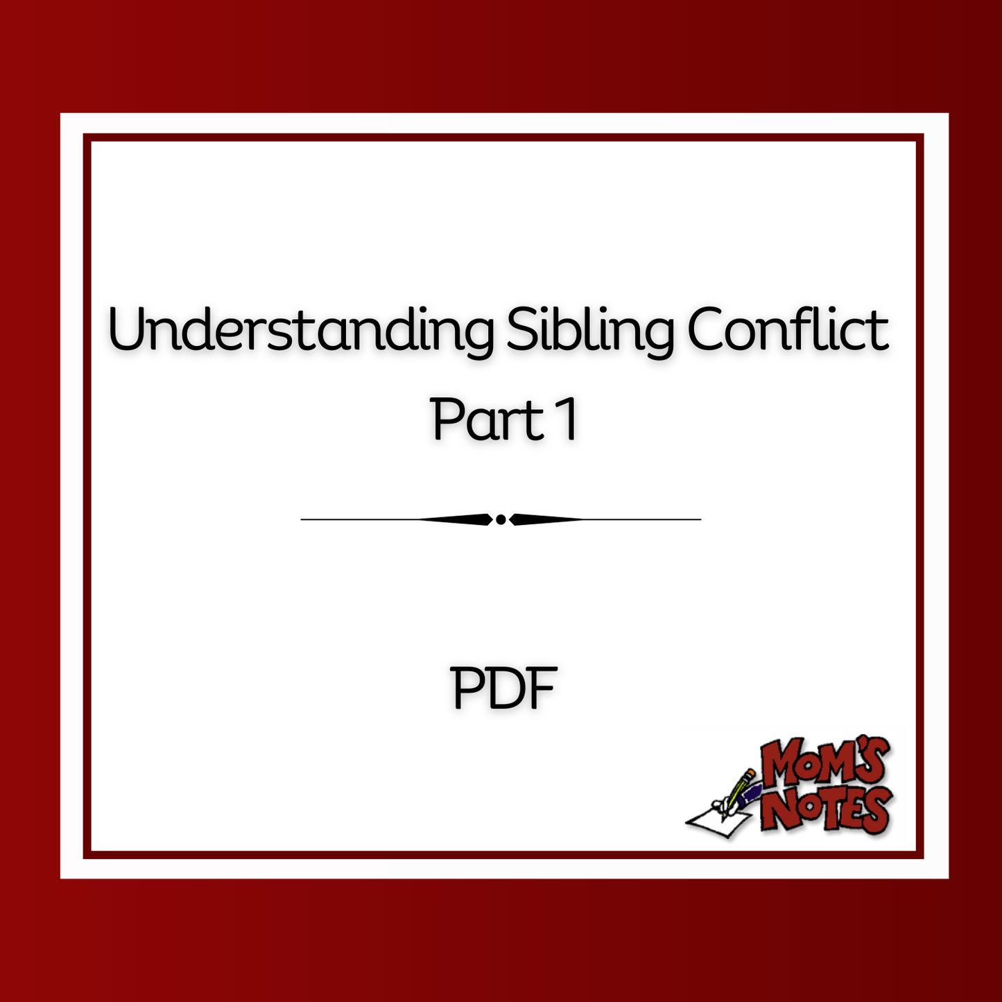 Understanding Sibling Conflict Part 1 PDF