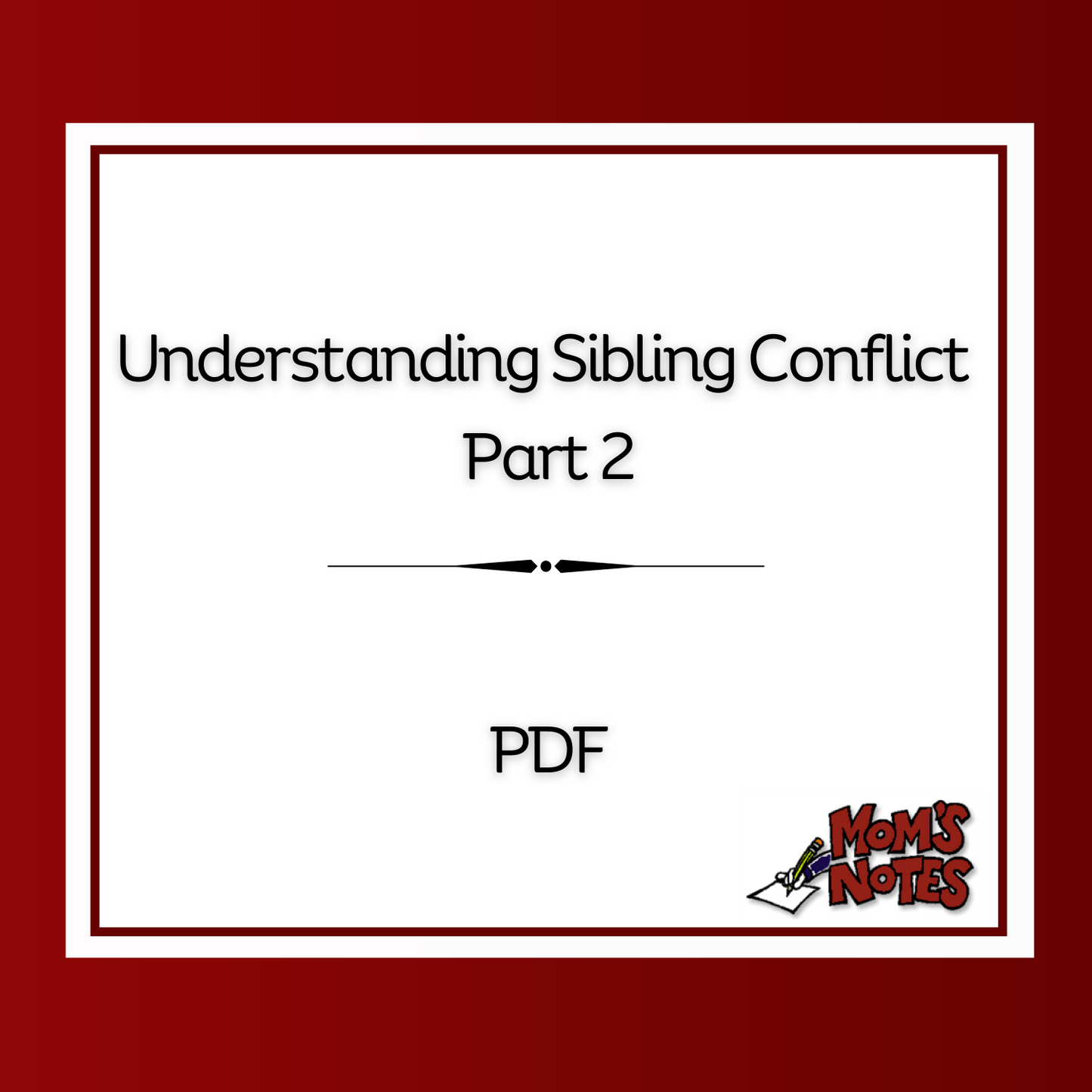 Understanding Sibling Conflict Part 2 PDF