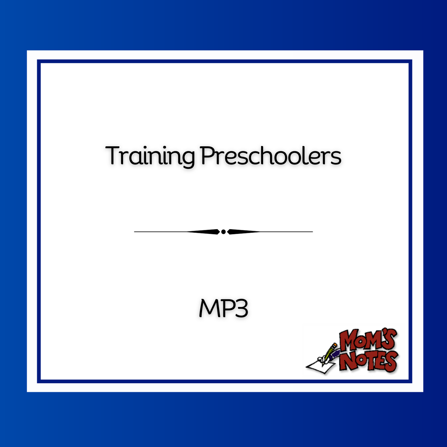 Training Preschoolers MP3