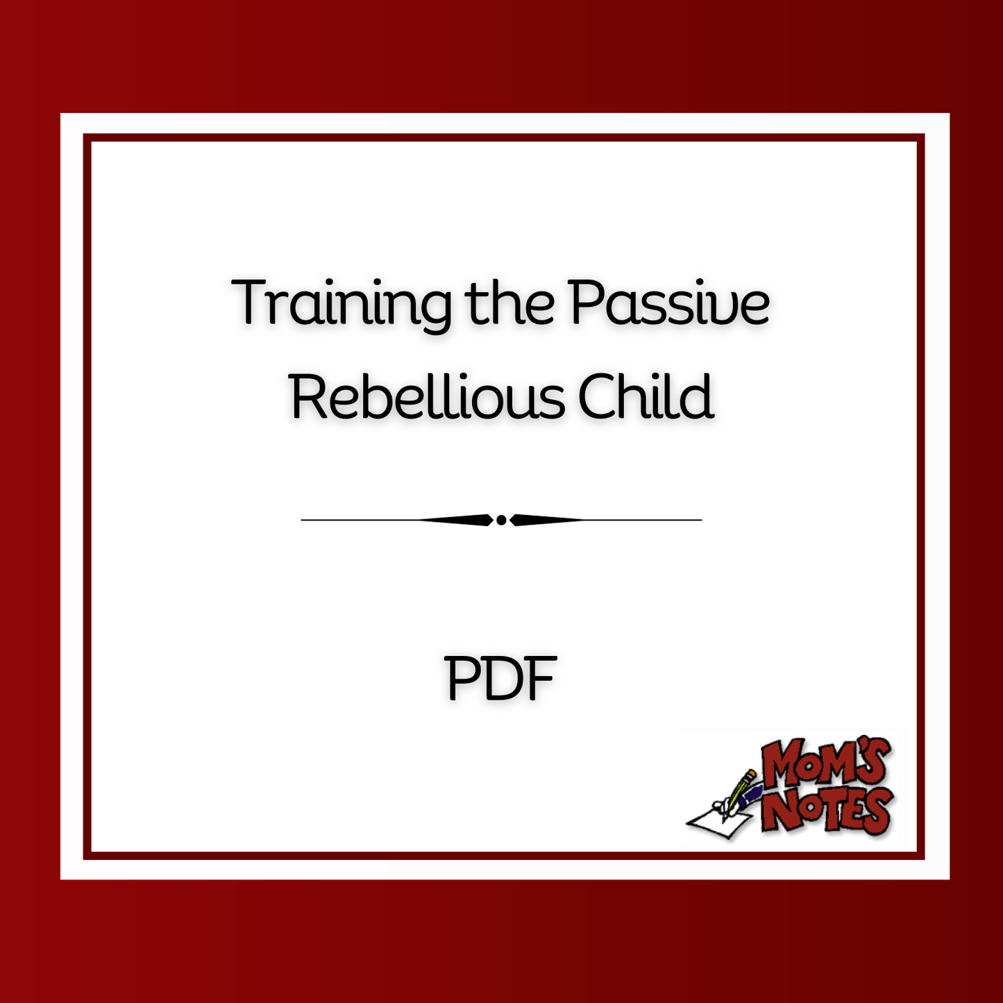 Training the Passive Rebellious Child PDF