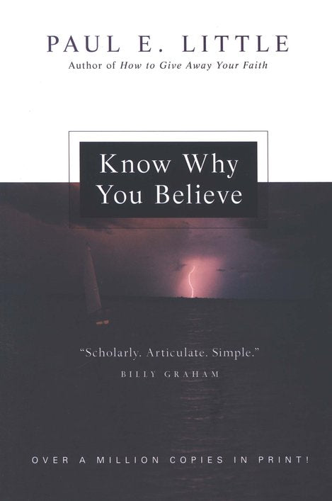 Know Why You Believe