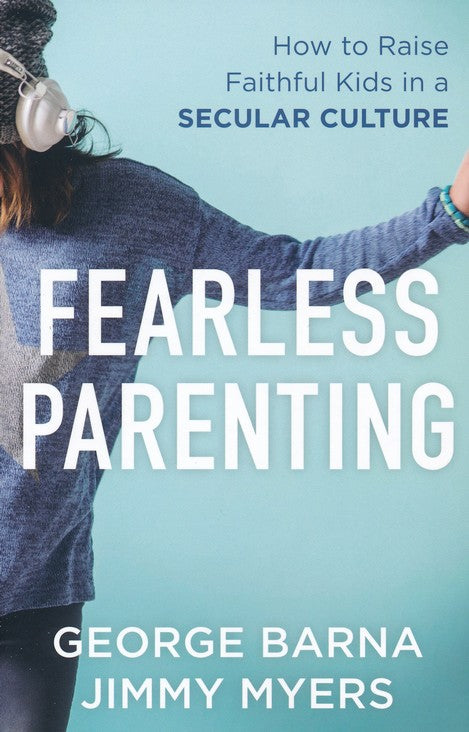 Fearless Parenting