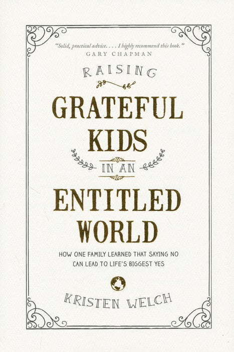 Raising Grateful Kids in an Entitled World