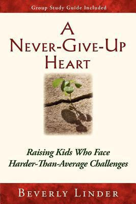 A Never Give Up Heart