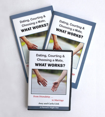 Dating, Courting & Choosing a Mate...What Works? DVD & 2 Workbooks