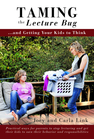 Taming the Lecture Bug and Getting Your Kids to Think (Book)