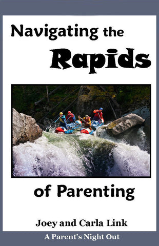 Navigating the Rapids of Parenting DVD